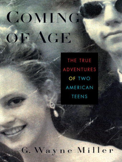 Title details for Coming of Age by G. Wayne Miller - Available